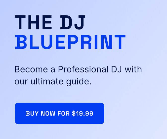 The DJ Blueprint
